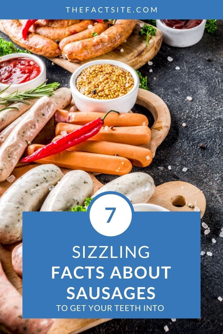 7 Sizzling Facts About Sausages